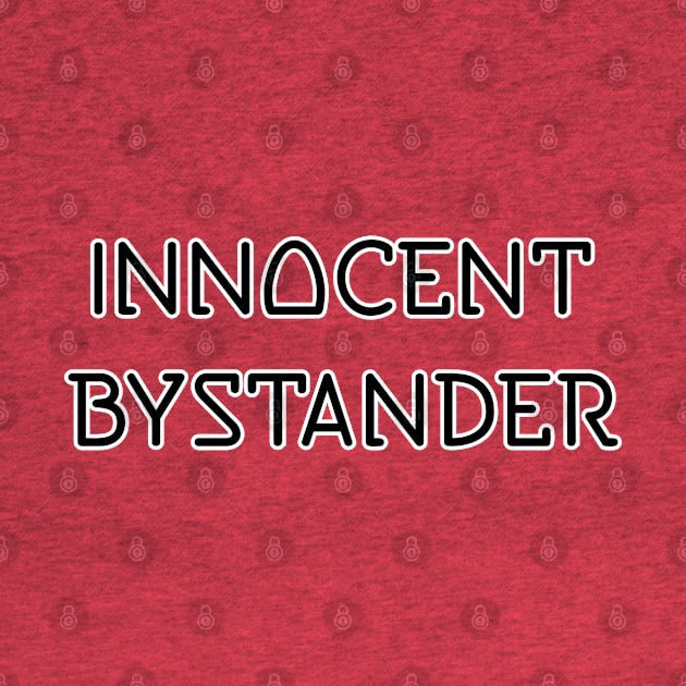 innocent bystander by SnarkCentral